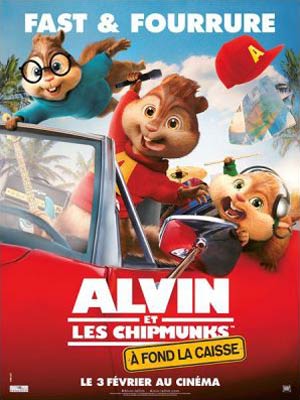 affiche du film Alvin et les Chipmunks - A fond la caisse