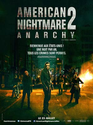 affiche du film American Nightmare 2 : Anarchie ( Purge : Anarchy)