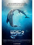 L'Incroyable Histoire de Winter le dauphin 2 (Dolphin Tale 2)