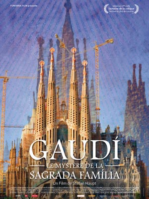 affiche du film Gaudi, le Mystère de la Sagrada Familia