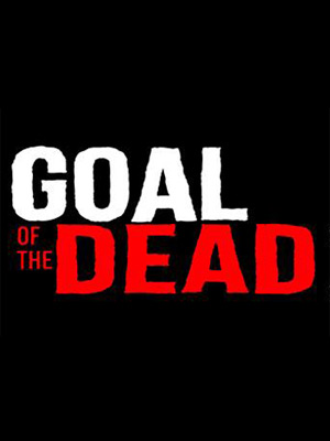 affiche du film Goal of the Dead